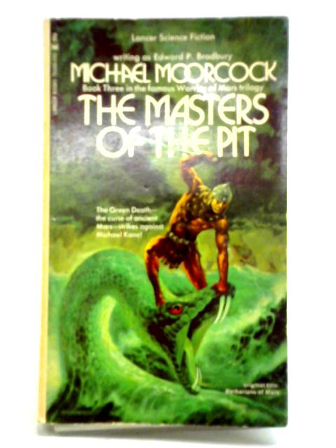The Masters of the Pit By Michael Moorcock