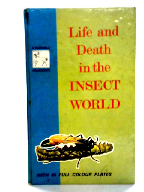 Life And Death In The Insect World By M. Gabb