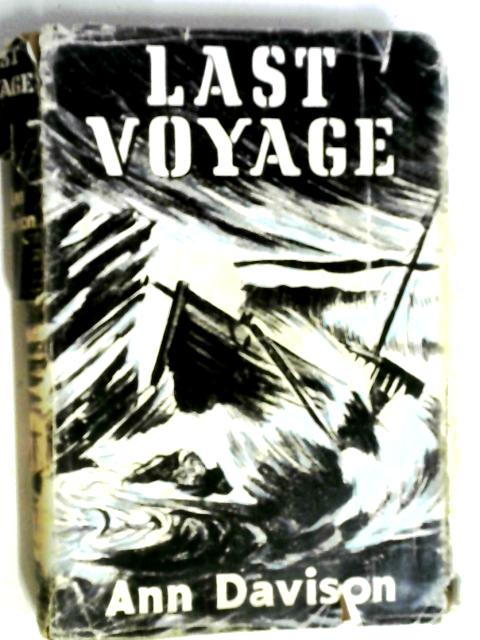 Last Voyage By Ann Davison