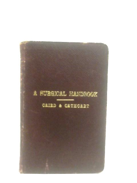 A Surgical Handbook By Francis M.Caird
