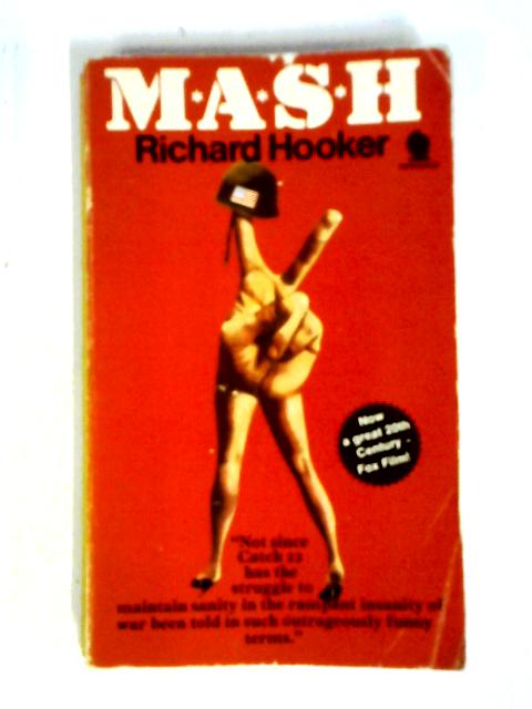 M*A*S*H By Richard Hooker