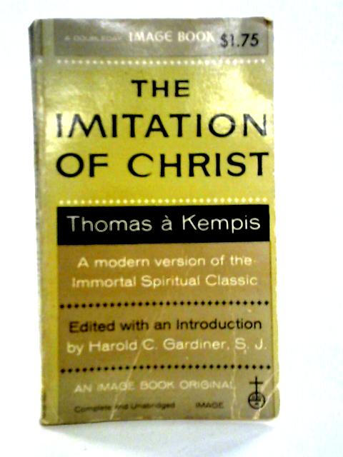 The Imitation of Christ von Thomas A. Kempis