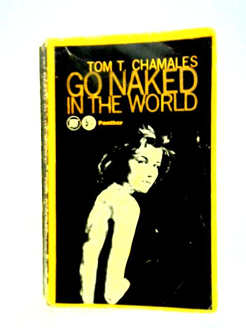 Go Naked In The World von Tom Chamales