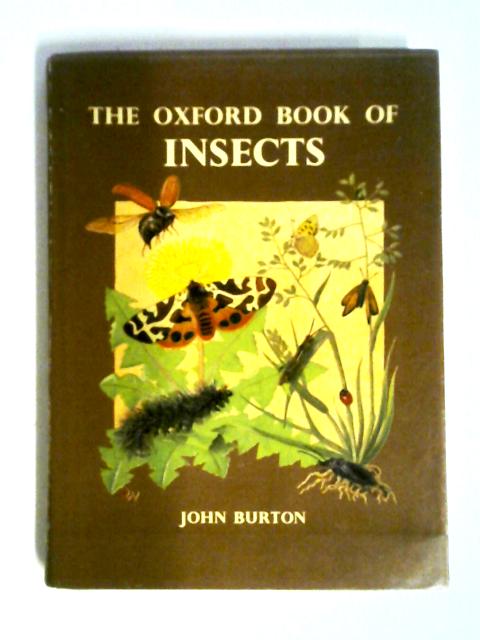 Oxford Book of Insects By John Burton