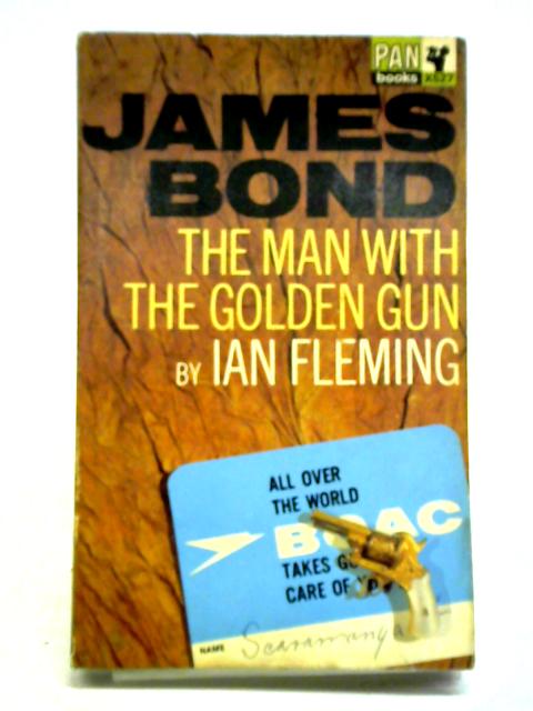 The Man With The Golden Gun By Ian Fleming