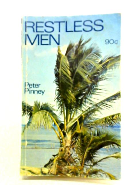 Restless Men von Peter Pinney