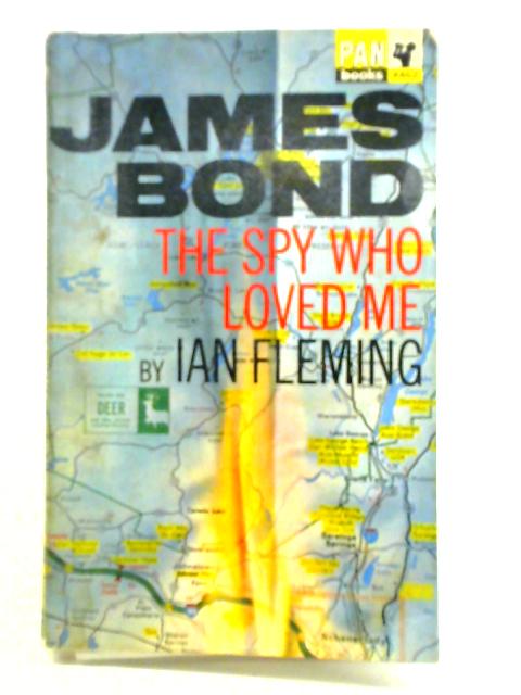 The Spy Who Loved Me By Ian Fleming