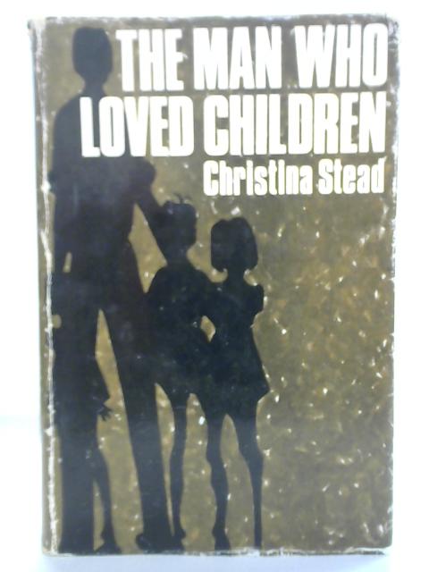 The Man Who Loved Children By Christina Stead