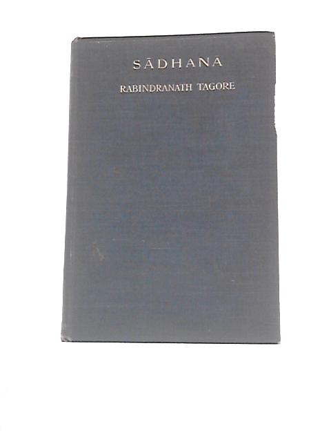 Sadhana By Rabindranath Tagore