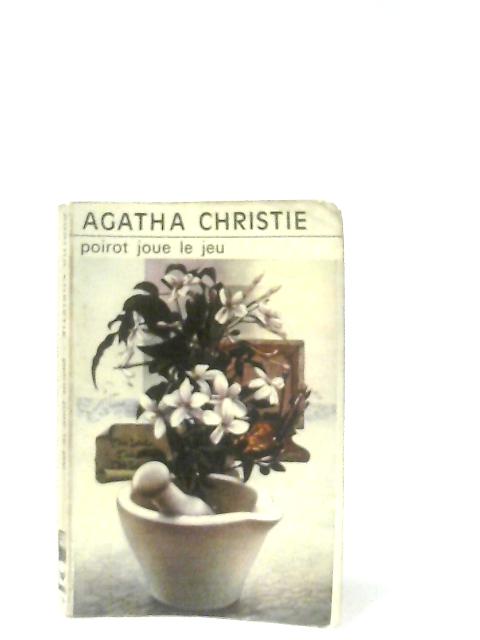 Poirot Joue le Jeu By Agatha Christie