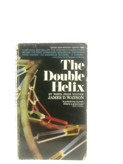 The Double Helix By James D. Watson