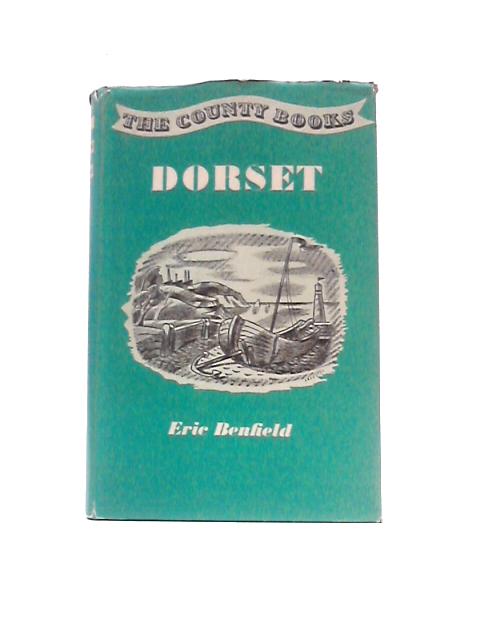 Dorset. The County Books Series By Eric Benfield