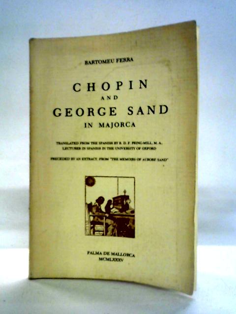 Chopin and George Sand in Majorca von Bartomeu Ferra