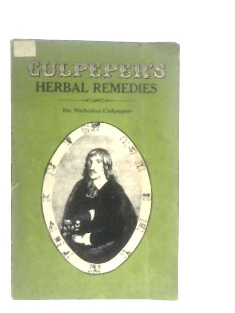 Culpeper's English Physician & Complete Herbal By Nicholas Culpeper