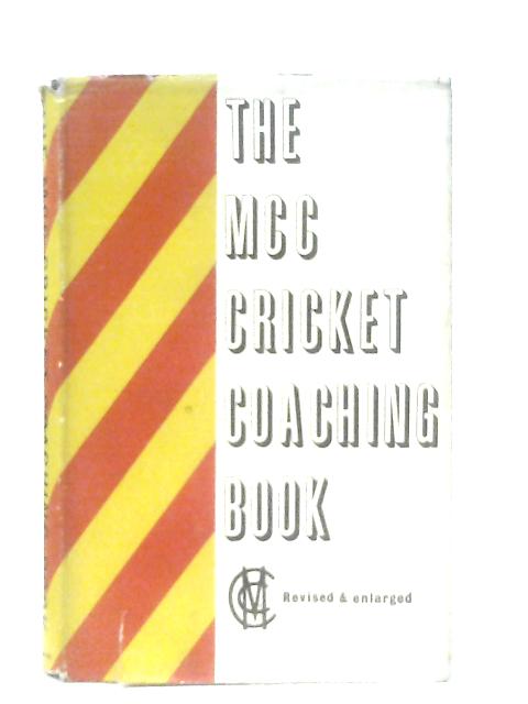 The M.C.C. Cricket Coaching Book von Marylebone Cricket Club