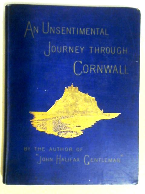 An Unsentimental Journey Through Cornwall By Charles Napier Hemy