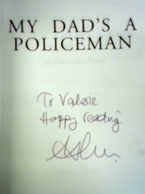 My Dad's a Policeman By Robert Druce