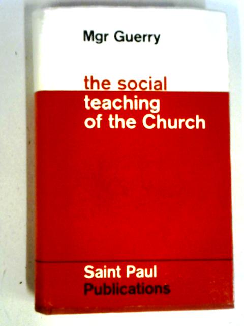 The Social Teaching of the Church By Emile Guerry