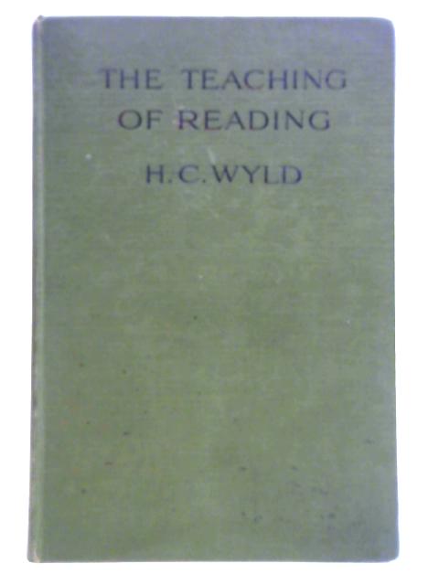 The Teaching of Reading in Training Colleges By Henry Cecil Wyld