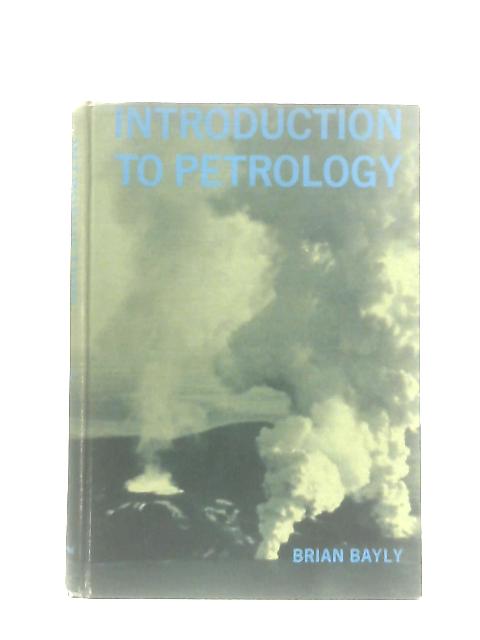 Introduction to Petrology By Brian Bayly