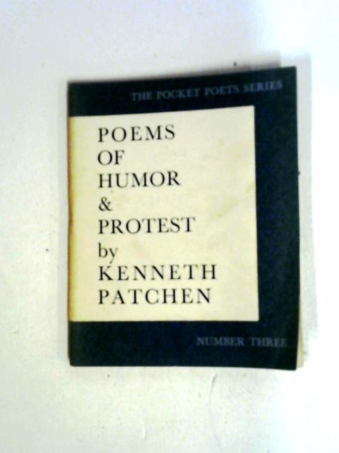 Poems of Humor & Protest (The Pocket Poets Series) By Kenneth Patchen