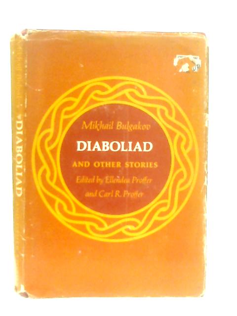 Diaboliad and Other Stories By Mikhail Afanasevich Bulgakov