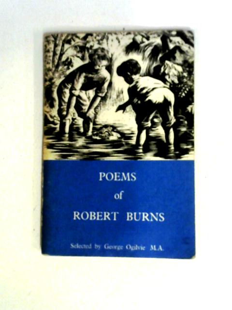 Poems of Robert Burns By Robert Burns -  George Ogilvie