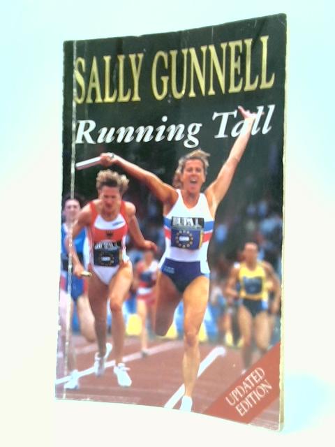 Running Tall von Sally Gunnell & Christopher Priest