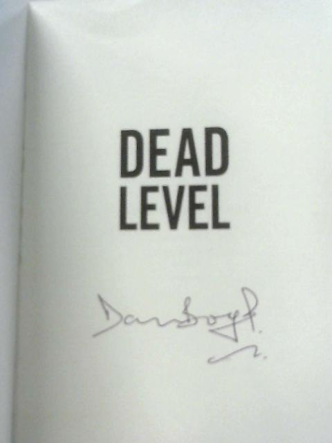 Dead Level By Boyd, Damien