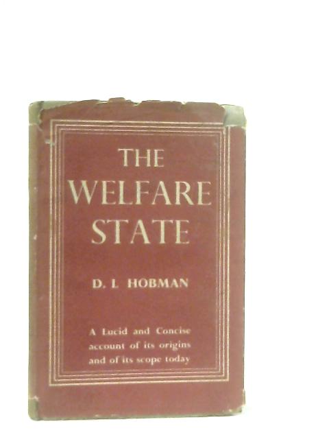 The Welfare State By Hobman, Daisy Lucie