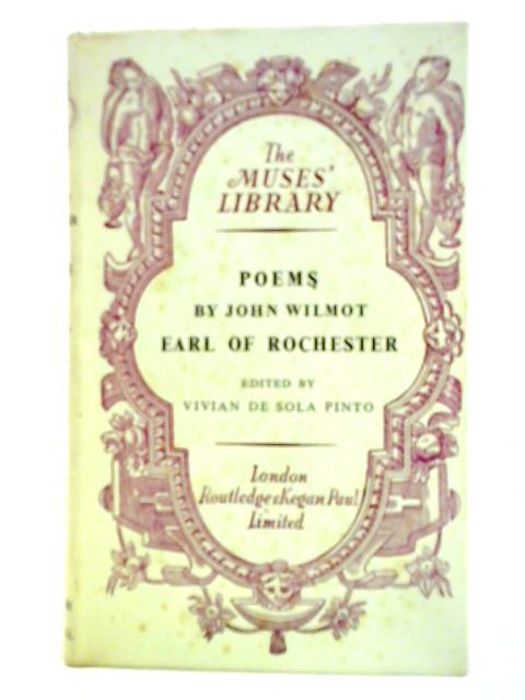 Poems by John Wilmot, Earl of Rochester von Vivian De Sola Pinto