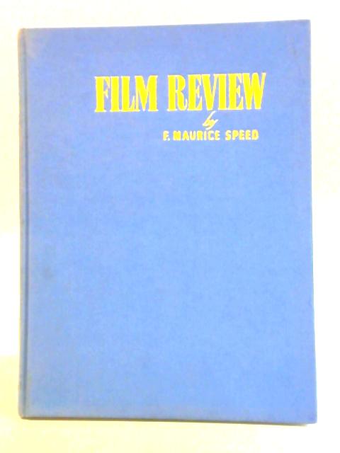 Film Review 1953-4 von F. Maurice Speed