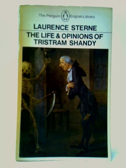 The Life And Opinions of Tristram Shandy Gentleman By Laurence Sterne