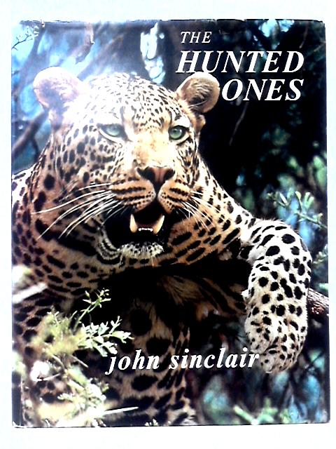The Hunted Ones By John Sinclair