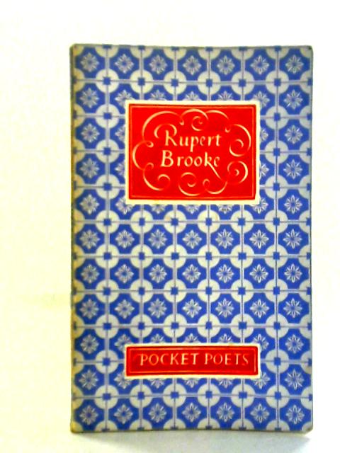 The Pocket Poets: Rupert Brooke By Rupert Brooke