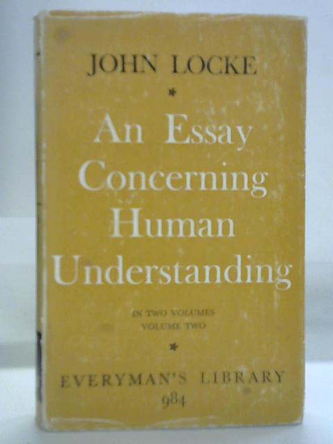 An Essay Concerning Human Understanding Volume 2 By John Locke (ed.)