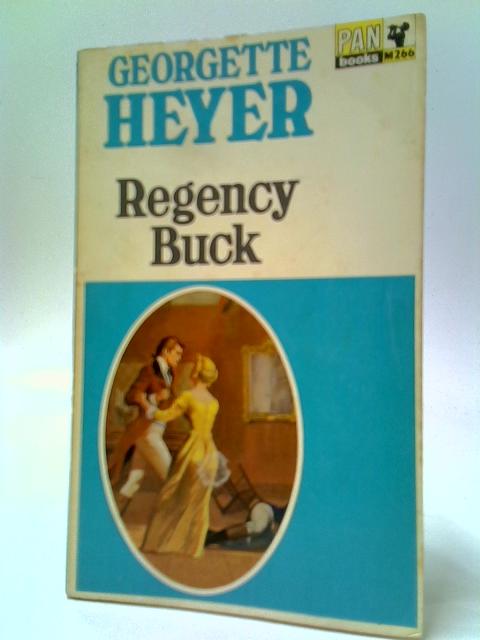 Regency Buck By Georgette Heyer