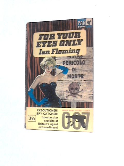 For Your Eyes Only By Ian Fleming