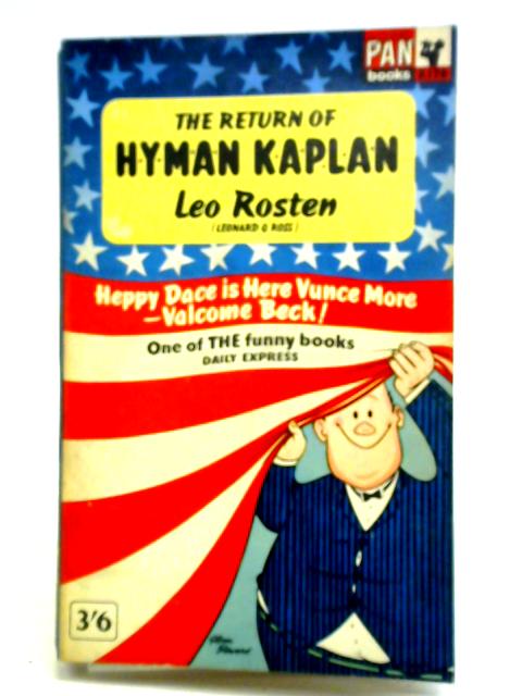 The Return of Hyman Kaplan By Leo Rosten