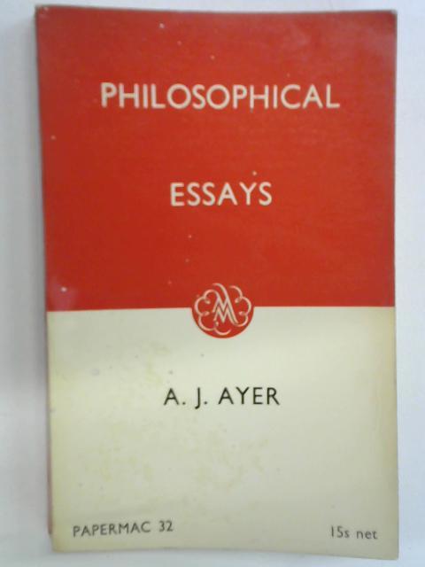 Philosophical Essays (Papermacs S.) By A. J. Ayer