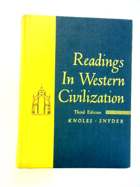 Readings In Western Civilization By George H. Knoles Ed.