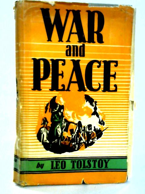 War and Peace By Leo Tolstoy