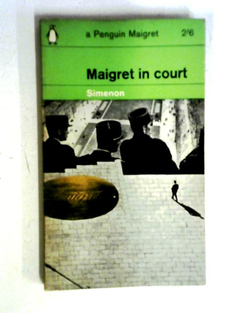 Maigret in Court By Georges Simenon