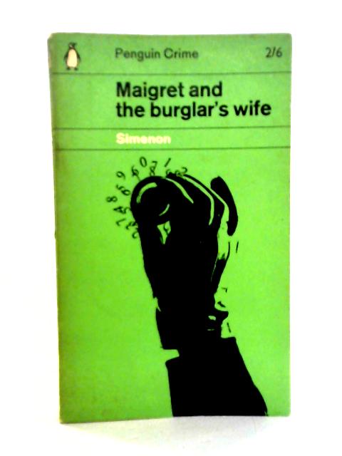 Maigret And The Burglar'S Wife By Georges Simenon