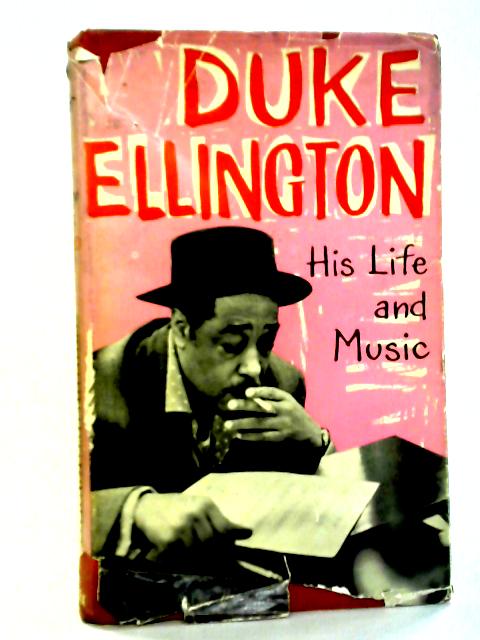 Duke Ellington: His Life And Music von Peter Gammond