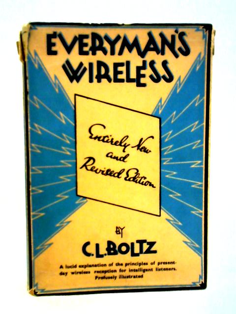 Everyman's Wireless By C. L. Boltz