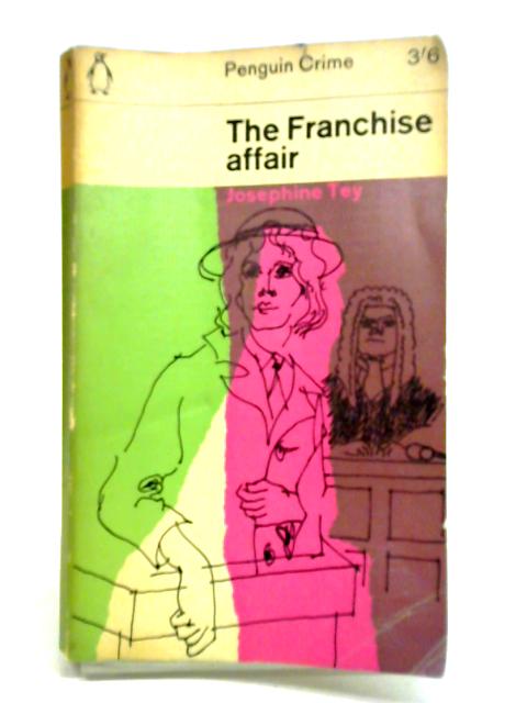 The Franchise Affair By Josephine Tey