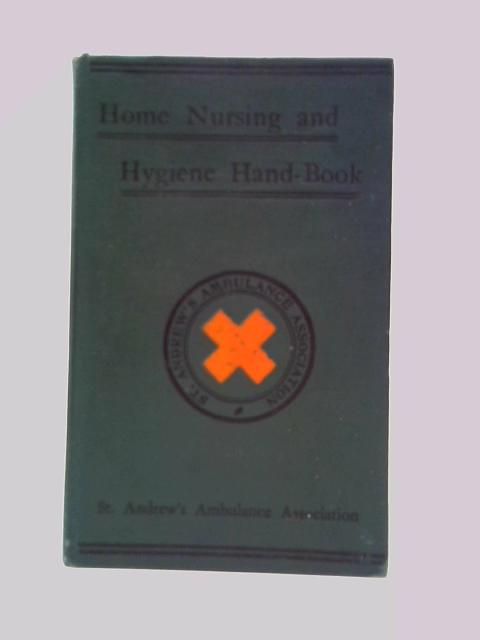 Home Nursing And Hygiene par J. Wallace Anderson