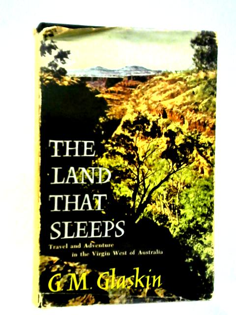 The Land That Sleeps von G.M. Glaskin