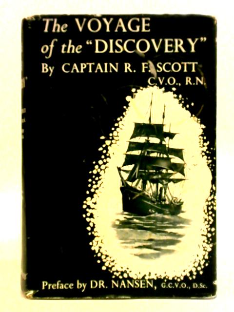 Scott's Voyage Of The Discovery By Captain. Robert F. Scott